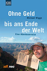 Ohne Geld ans Ende der Welt